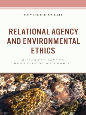 cover image of Relational Agency and Environmental Ethics